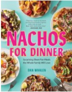 Nachos for Dinner Cookbook