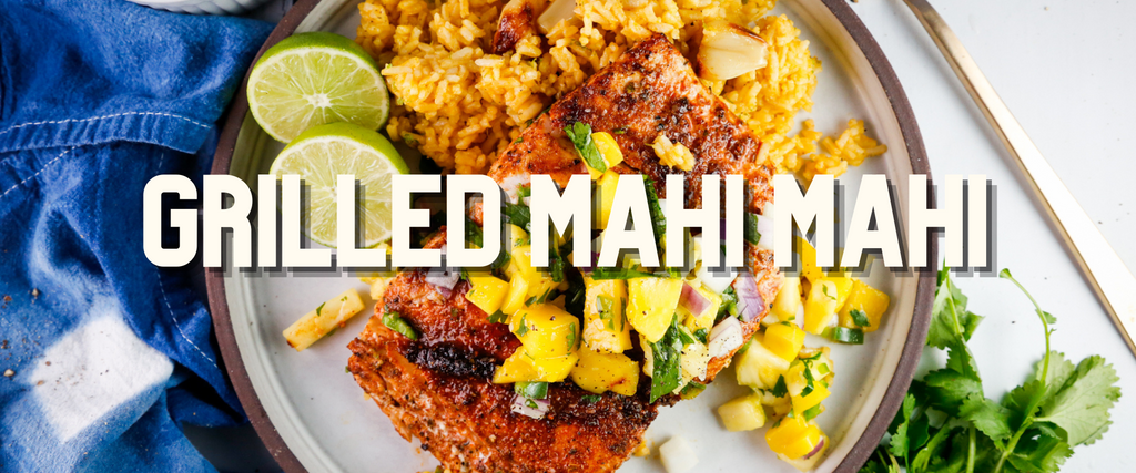 Grilled Mahi Mahi with Pineapple Mango Salsa