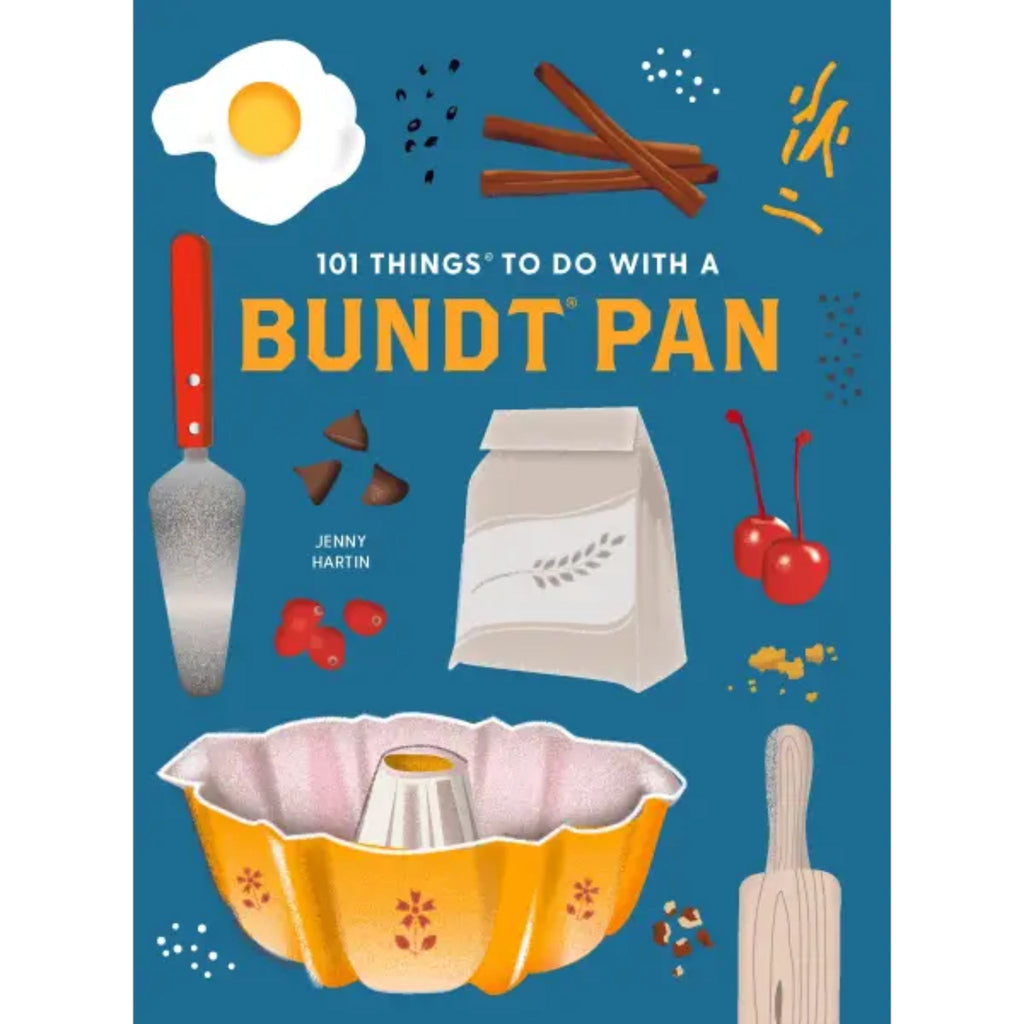 101 Things To Do With A Bundt Pan