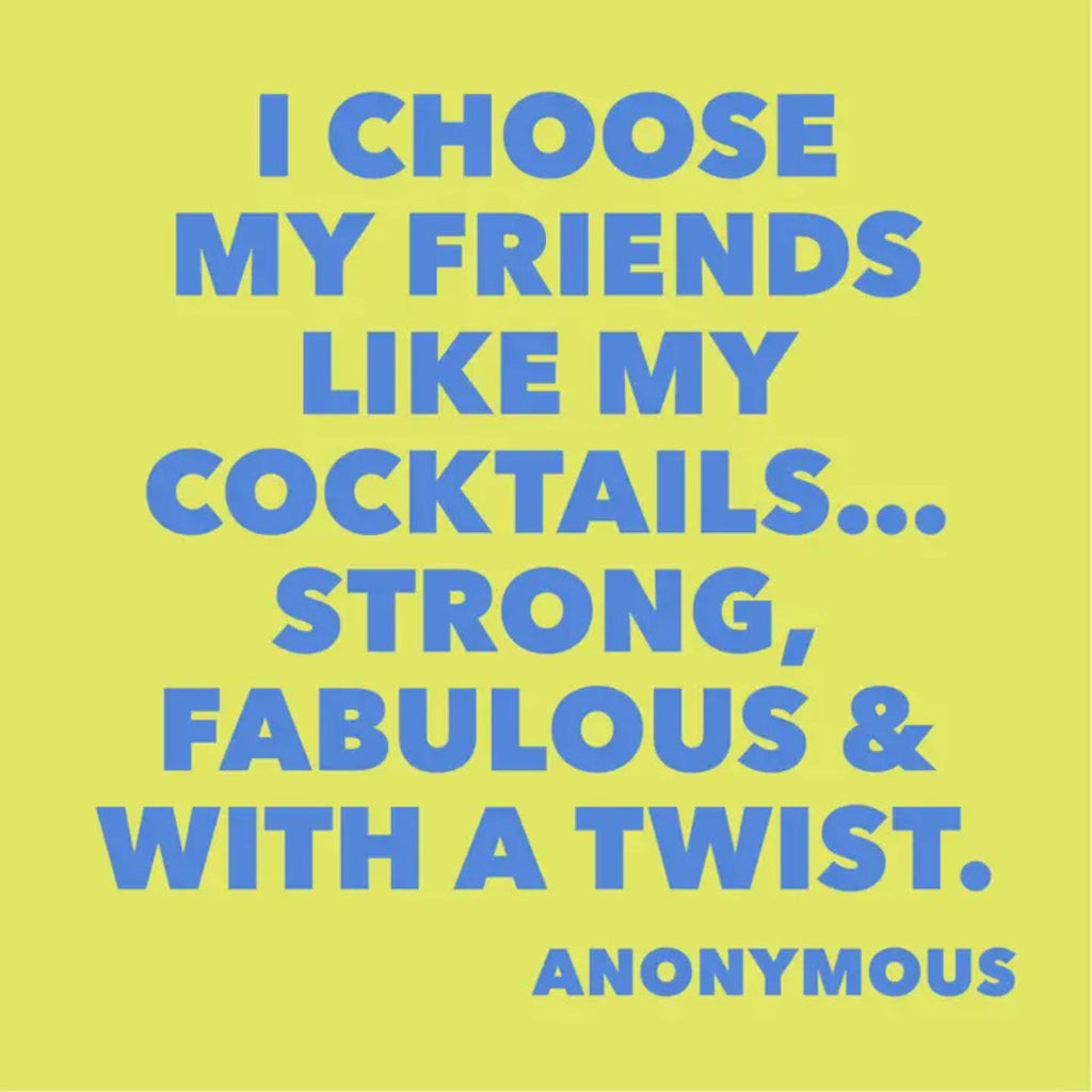 Cocktail Napkins - Friends Like My