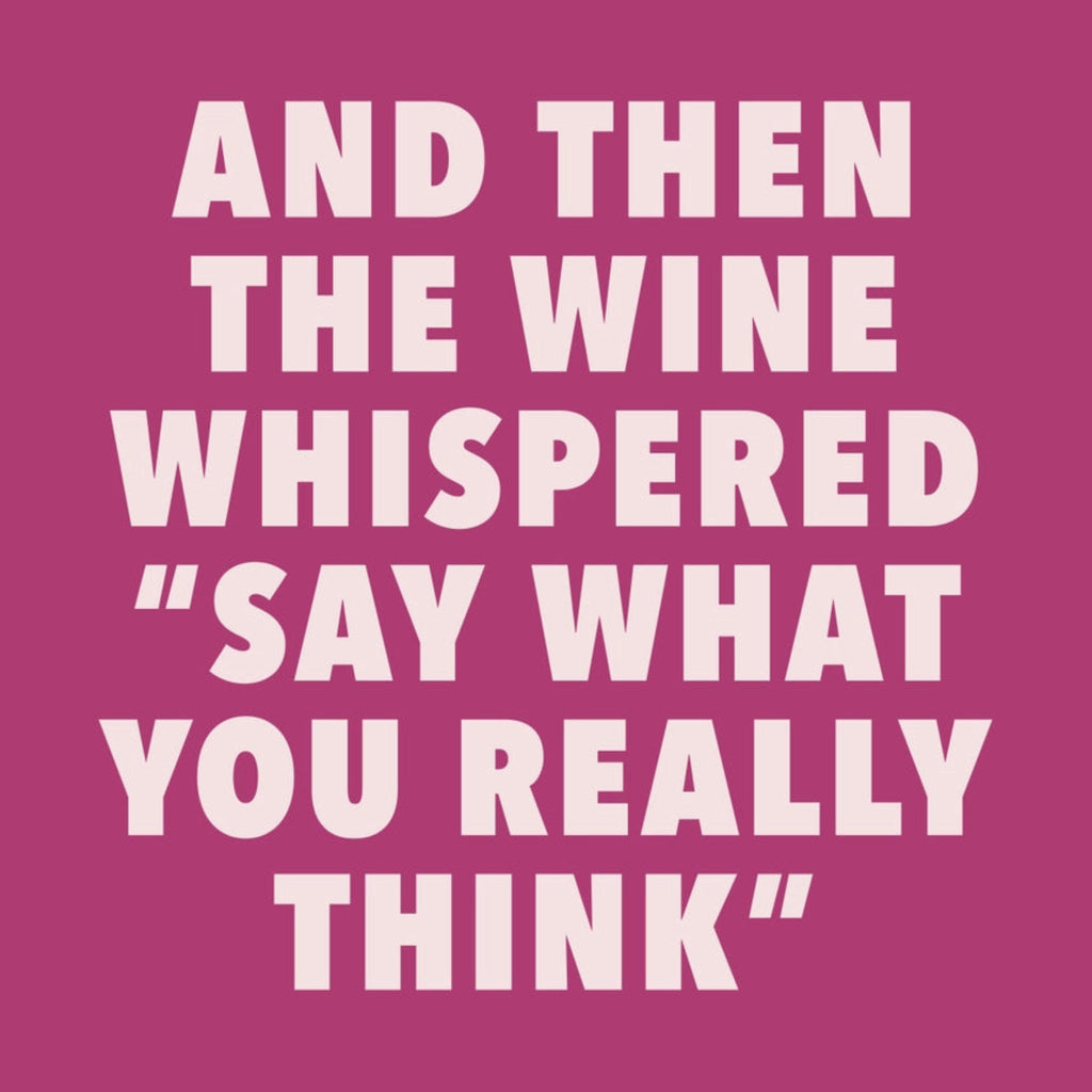 Cocktail Napkins - What You Really Think