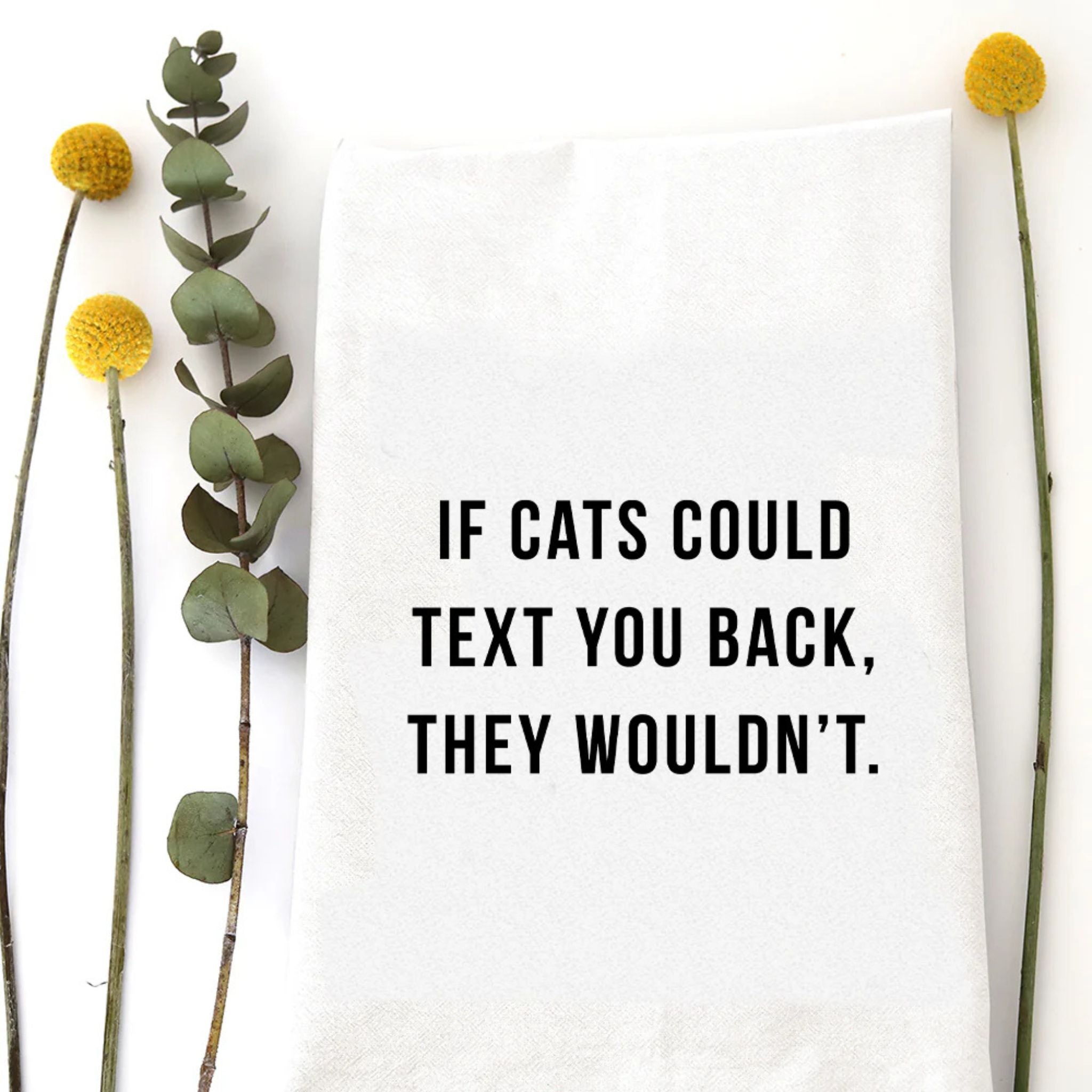 Dishtowel - If Cats Could Text