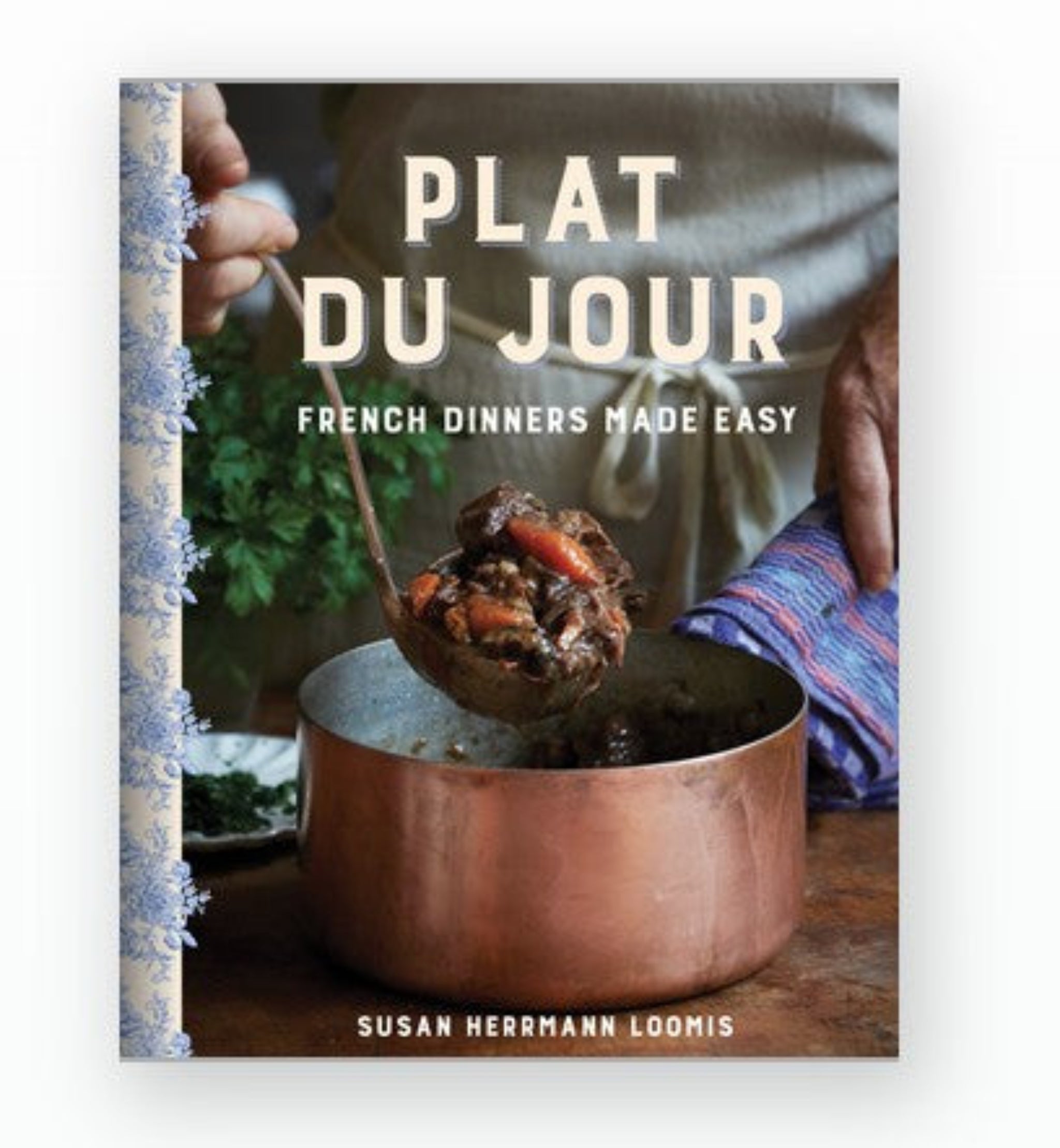 Plat du Jour: French Dinners Made Easy