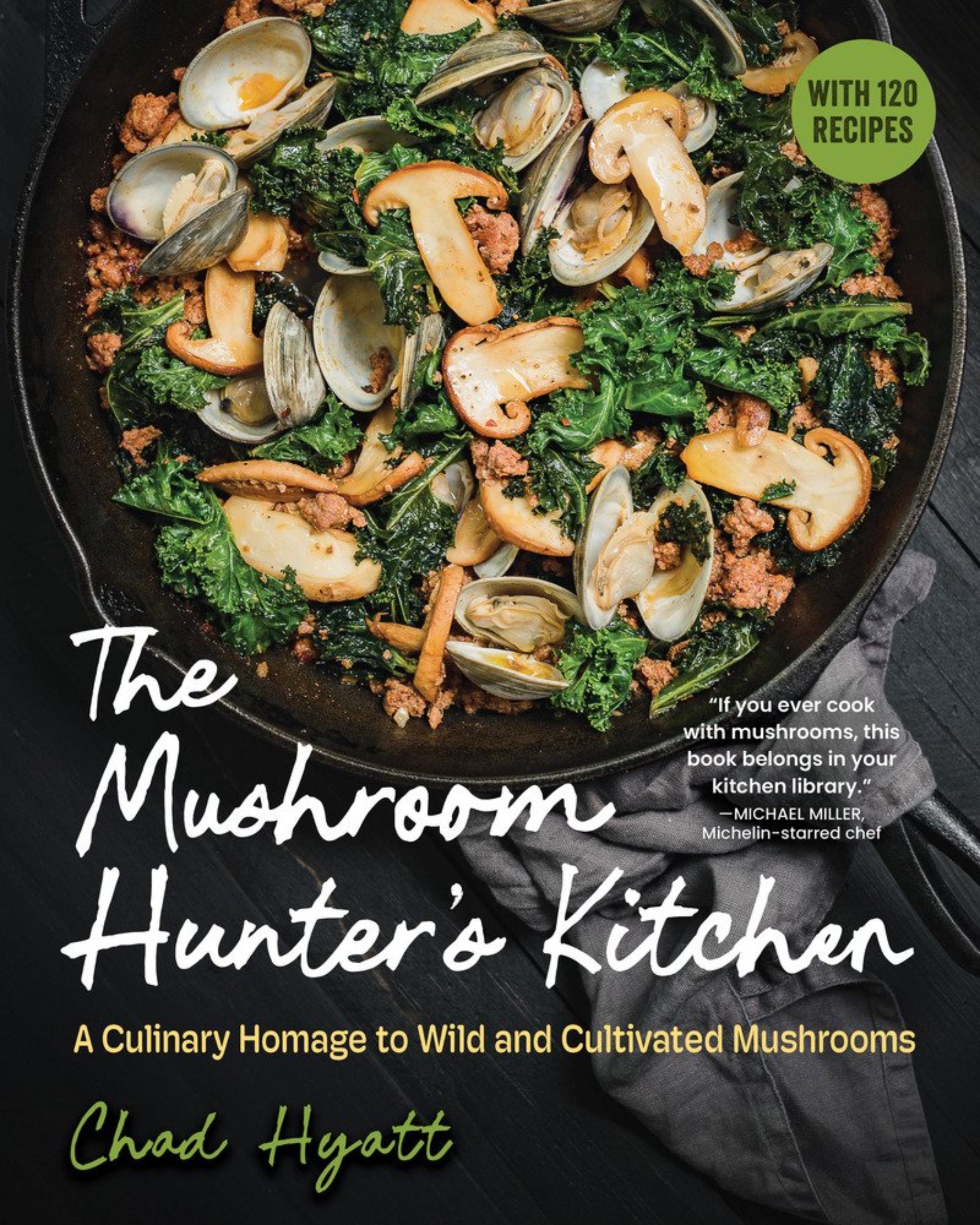 The Mushroom Hunter's Kitchen