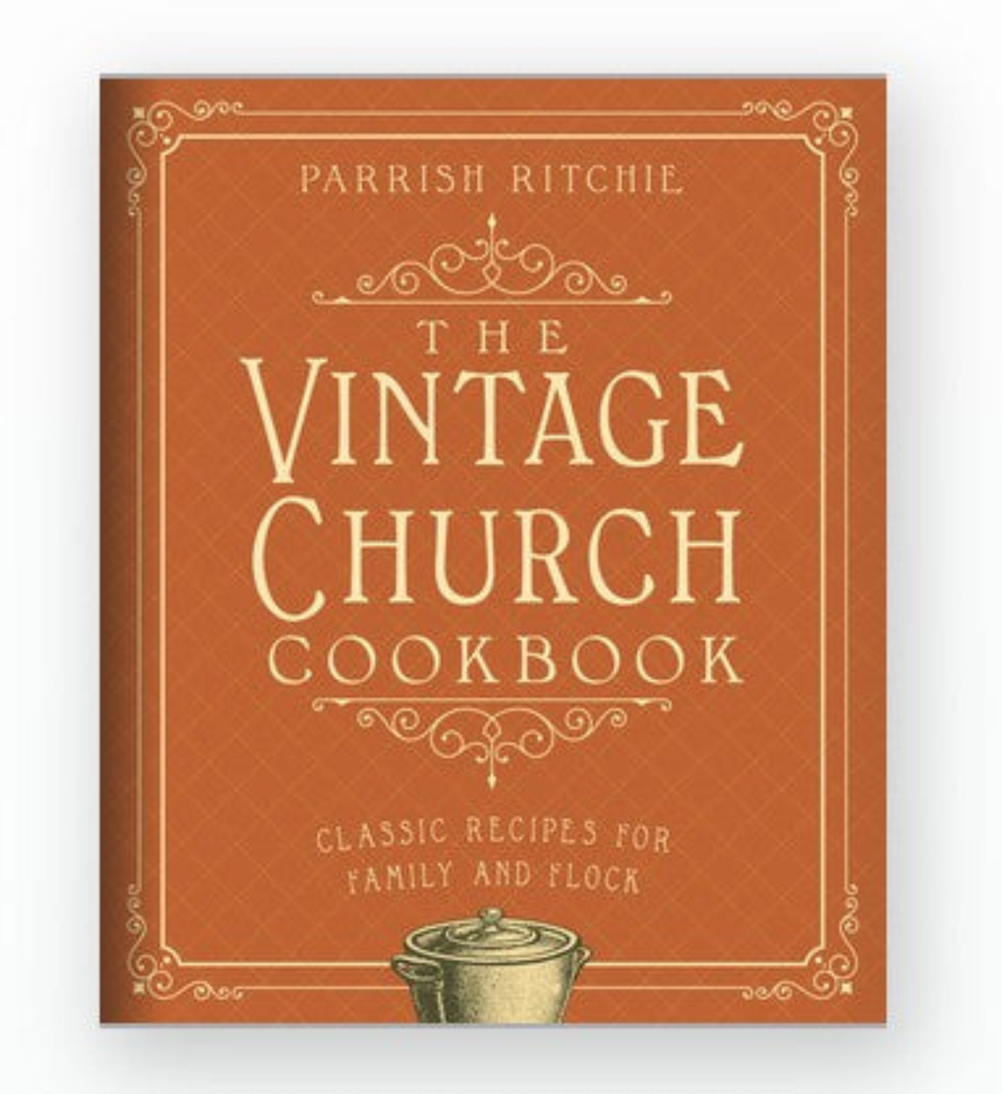 The Vintage Church Cookbook