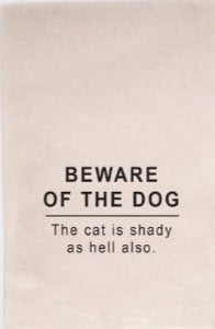 Dishtowel - Beware of Dog/Cat